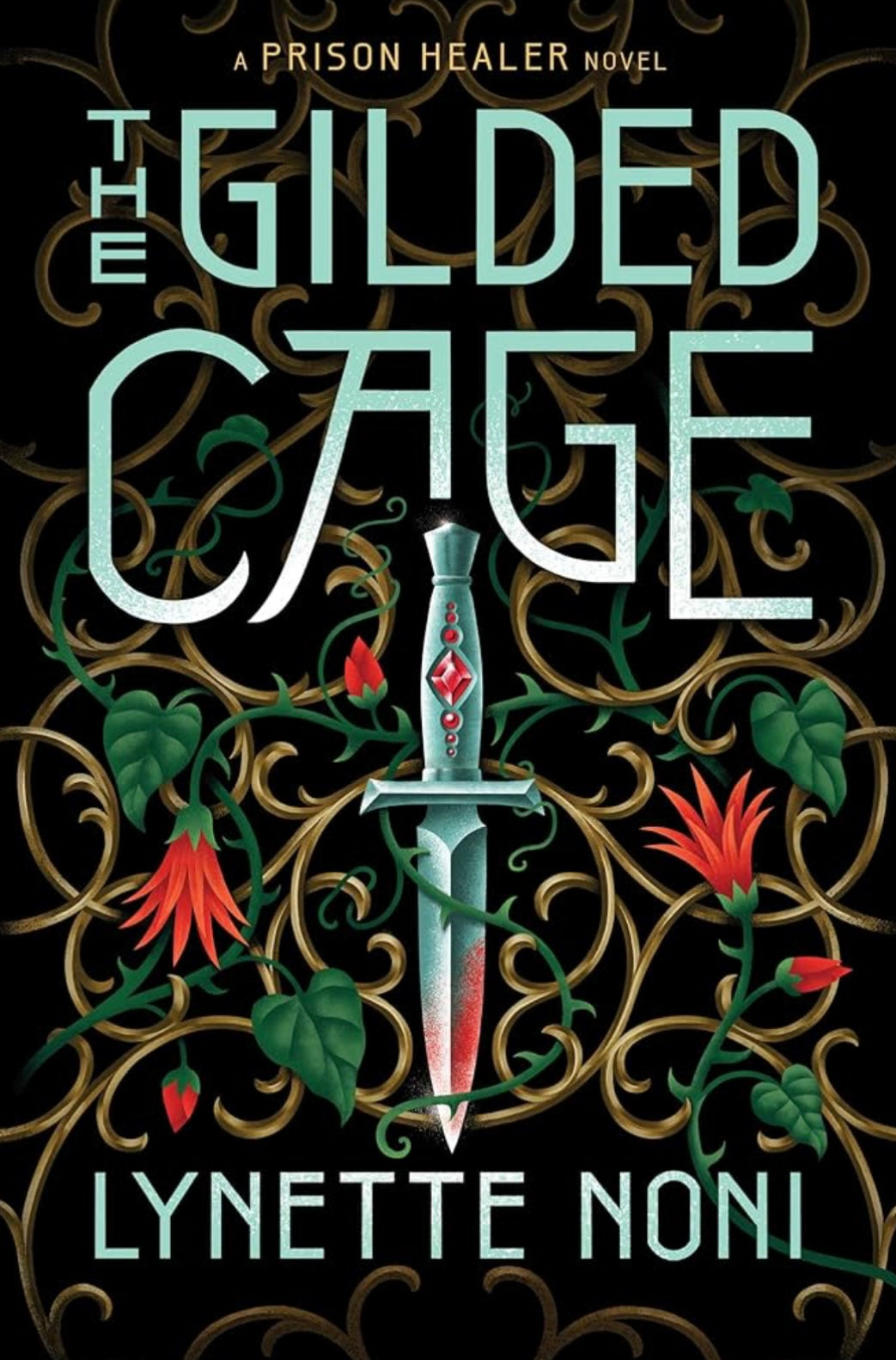 The Gilded Cage (Prison Healer Series #2)